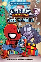 Book cover of Marvel Super Hero Adventures: Deck the Malls! by MacKenzie Cadenhead
