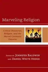 Book cover of Marveling Religion by Jennifer Baldwin