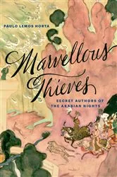 Book cover of Marvellous Thieves by Paulo Lemos Horta