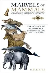Book cover of Marvels of Mammals by R K Little