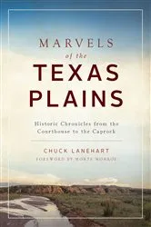 Book cover of Marvels of the Texas Plains by Chuck Lanehart