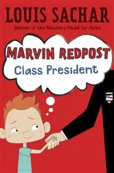 Book cover of Marvin Redpost #5: Class President by Louis Sachar