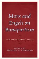 Book cover of Marx and Engels on Bonapartism by Spencer A. Leonard