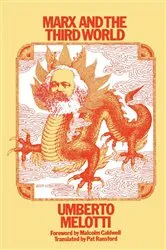 Book cover of Marx and the Third World by Umberto Melotti