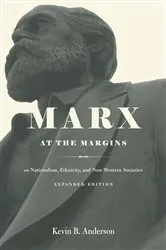 Book cover of Marx at the Margins by Kevin B. Anderson