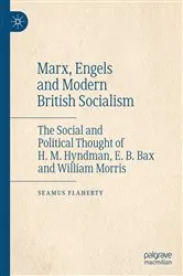Book cover of Marx, Engels and Modern British Socialism by Seamus Flaherty