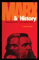 Book cover of Marx & History by D. Ross Gandy