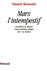 Book cover of Marx l'intempestif by Daniel Bensaïd