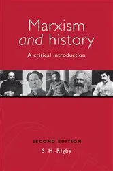 Book cover of Marxism and History (2nd ed.) by S. H. Rigby