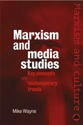 Book cover of Marxism and Media Studies by Mike Wayne
