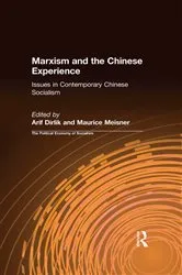 Book cover of Marxism and the Chinese Experience by Arif Dirlik