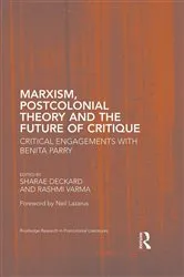 Book cover of Marxism, Postcolonial Theory, and the Future of Critique by Sharae Deckard