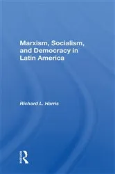 Book cover of Marxism, Socialism, And Democracy In Latin America by Unknown