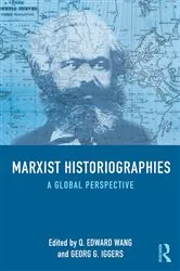 Book cover of Marxist Historiographies by Q. Edward Wang