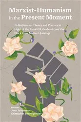 Book cover of Marxist-Humanism in the Present Moment by Jens Johansson