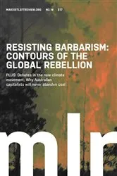 Book cover of Marxist Left Review #19: Resisting Barbarism by Omar Hassan