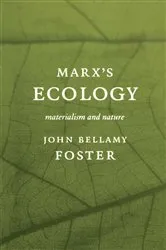 Book cover of Marx’s Ecology by John Bellamy Foster