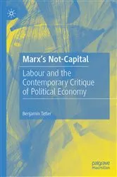 Book cover of Marx’s Not-Capital by Benjamin Tetler