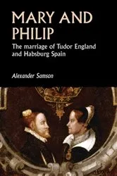 Book cover of Mary and Philip by Alexander Samson
