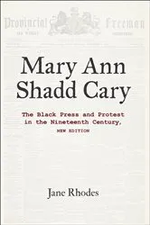 Book cover of Mary Ann Shadd Cary by Jane Rhodes