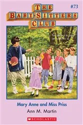 Book cover of Mary Anne and Miss Priss (The Baby-Sitters Club #73) by Ann M. Martin