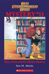 Book cover of Mary Anne and the Library Mystery (The Baby-Sitters Club Mystery #13) by Ann M. Martin