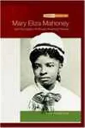 Book cover of Mary Eliza Mahoney and the Legacy of African-American Nurses by Susan Muaddi Darraj