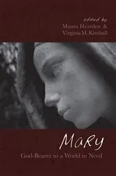 Book cover of Mary, God-Bearer to a World in Need by Maura Hearden Fehlner