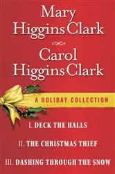 Book cover of Mary Higgins Clark & Carol Higgins Clark Ebook Christmas Set by Mary Higgins Clark