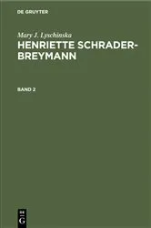 Book cover of Mary J. Lyschinska: Henriette Schrader-Breymann by Arnold Breymann