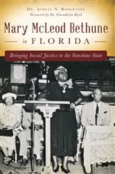 Book cover of Mary McLeod Bethune in Florida by Unknown