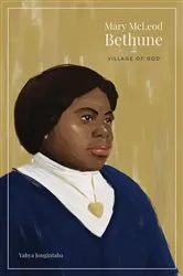 Book cover of Mary McLeod Bethune by Yahya Jongintaba