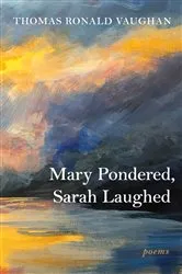 Book cover of Mary Pondered, Sarah Laughed by Thomas Ronald Vaughan