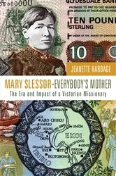 Book cover of Mary Slessor—Everybody's Mother by Jeanette Hardage