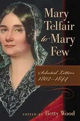 Book cover of Mary Telfair to Mary Few by Mary Telfair