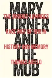 Book cover of Mary Turner and the Mob by Thomas Aiello