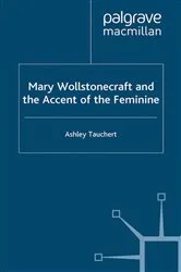 Book cover of Mary Wollstonecraft and the Accent of the Feminine by A. Tauchert