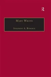 Book cover of Mary Wroth by Josephine A. Roberts