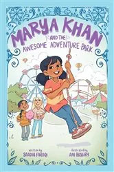 Book cover of Marya Khan and the Awesome Adventure Park (Marya Khan #4) by Saadia Faruqi