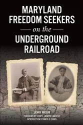 Book cover of Maryland Freedom Seekers on the Underground Railroad by Unknown