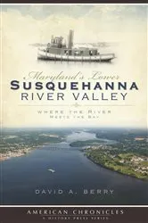 Book cover of Maryland's Lower Susquehanna River Valley by Unknown