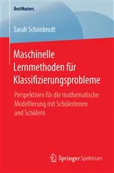 Book cover of Maschinelle Lernmethoden für Klassifizierungsprobleme by Sarah Schönbrodt