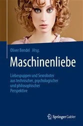 Book cover of Maschinenliebe by Oliver Bendel