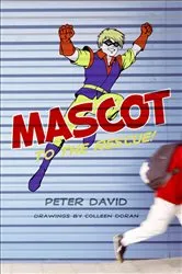 Book cover of Mascot to the Rescue! by Peter David