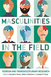 Book cover of Masculinities in the Field by Brooke A. Porter
