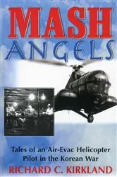 Book cover of MASH Angels by Richard C. Kirkland