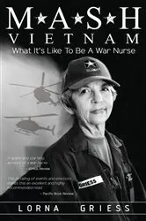 Book cover of M*A*S*H Vietnam by Lorna Griess