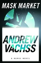 Book cover of Mask Market by Andrew Vachss