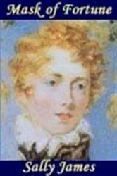 Book cover of Mask of Fortune by Sally James
