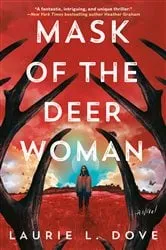 Book cover of Mask of the Deer Woman by Unknown